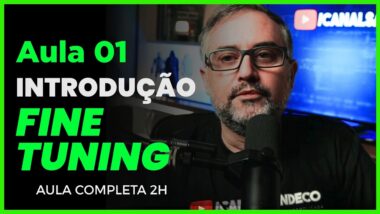 Aula Completa 2 Horas Sobre Fine-Tuning em 2026