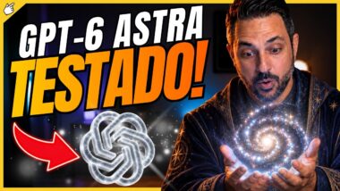 Novidade: GPT-6 Astra Chegou Para Plus e Pro… o que dá para fazer? Teste prático